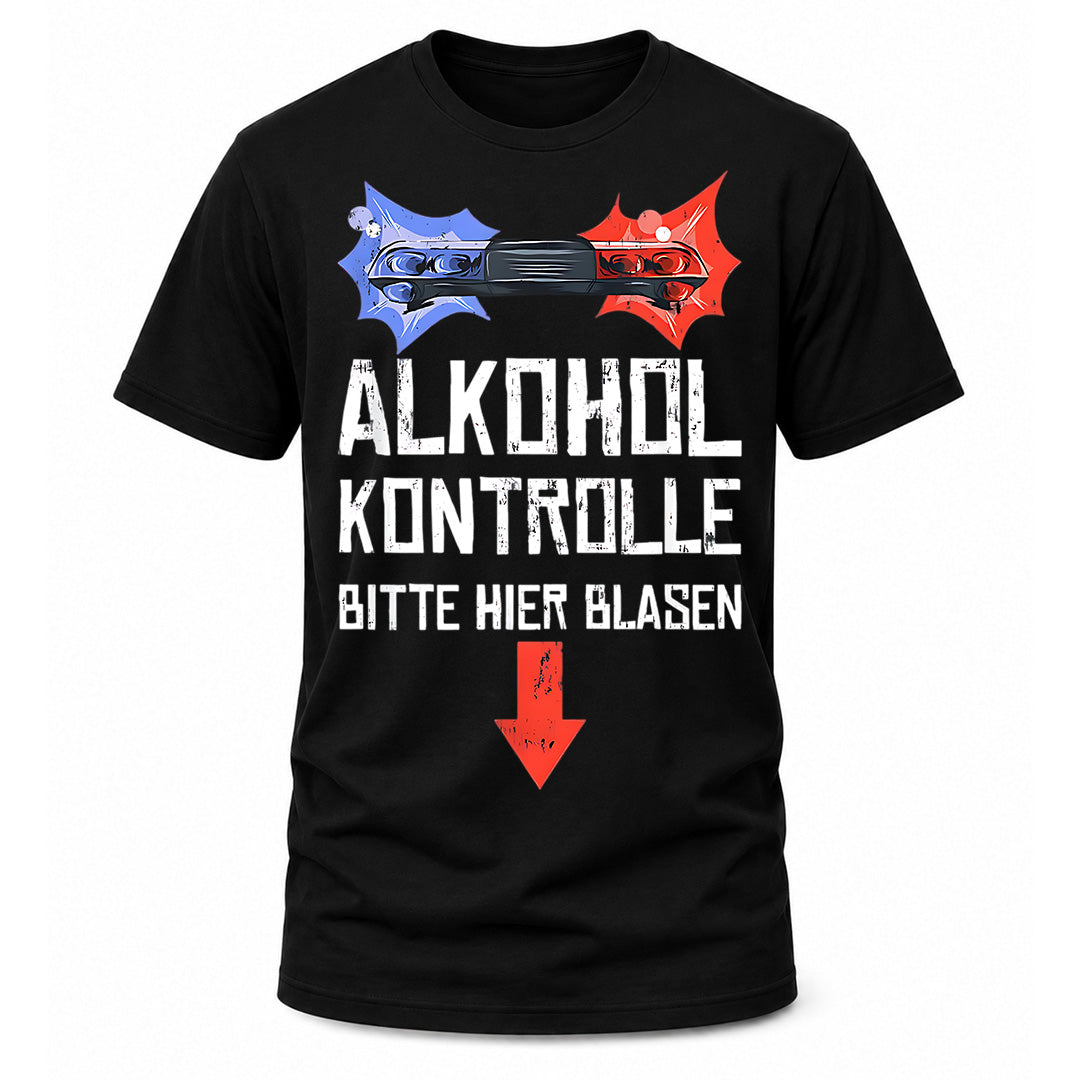 Alkoholkontrolle - T-Shirt