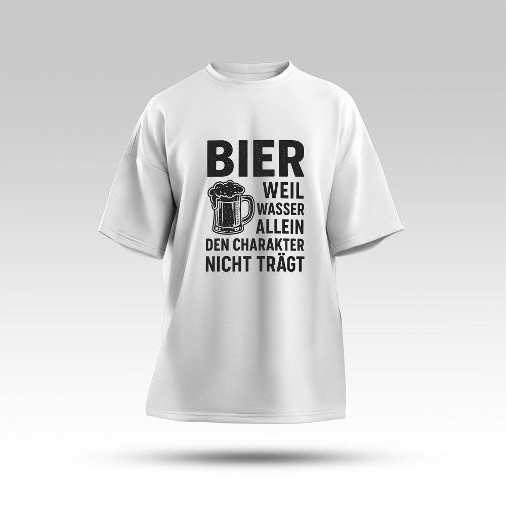 BIER TRÄGT CHARAKTER - Oversize T-Shirt