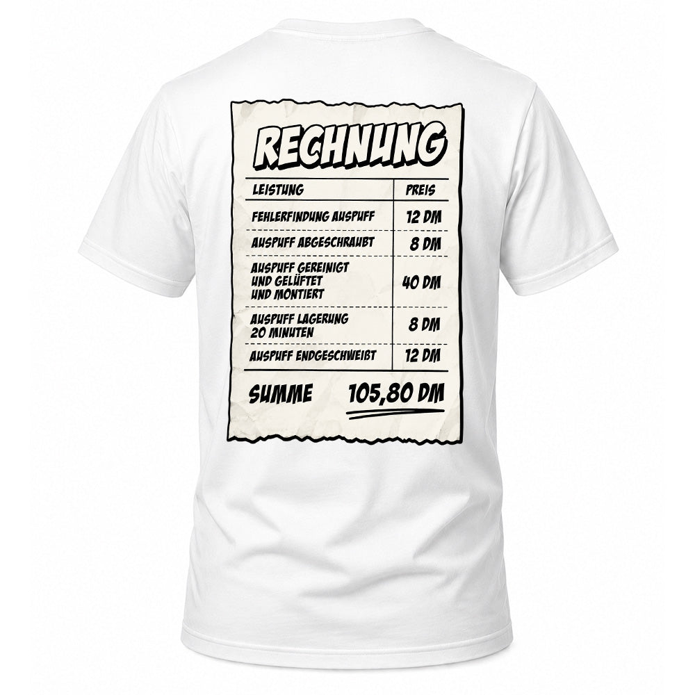 Auspuff Rechnung T-Shirt (Backprint)