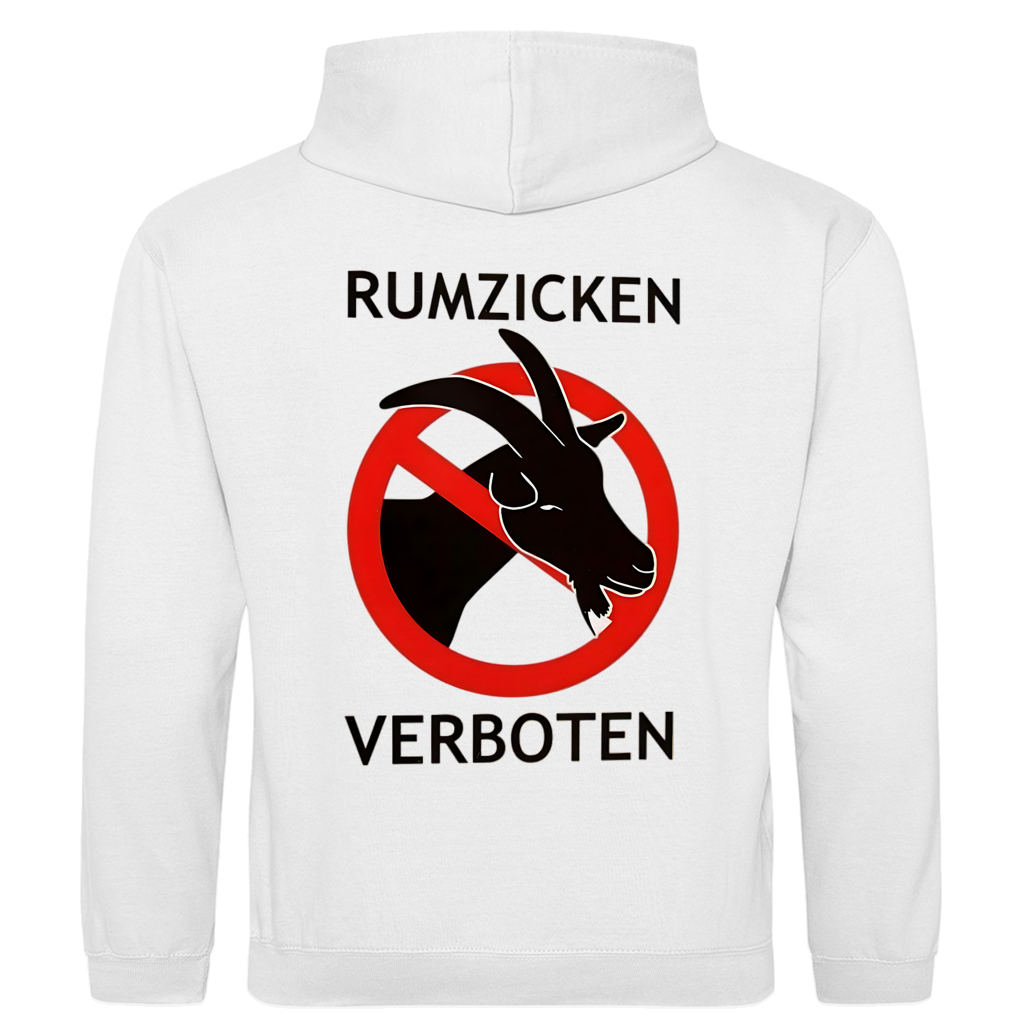 Rumzicken verboten Hoodie Weiß