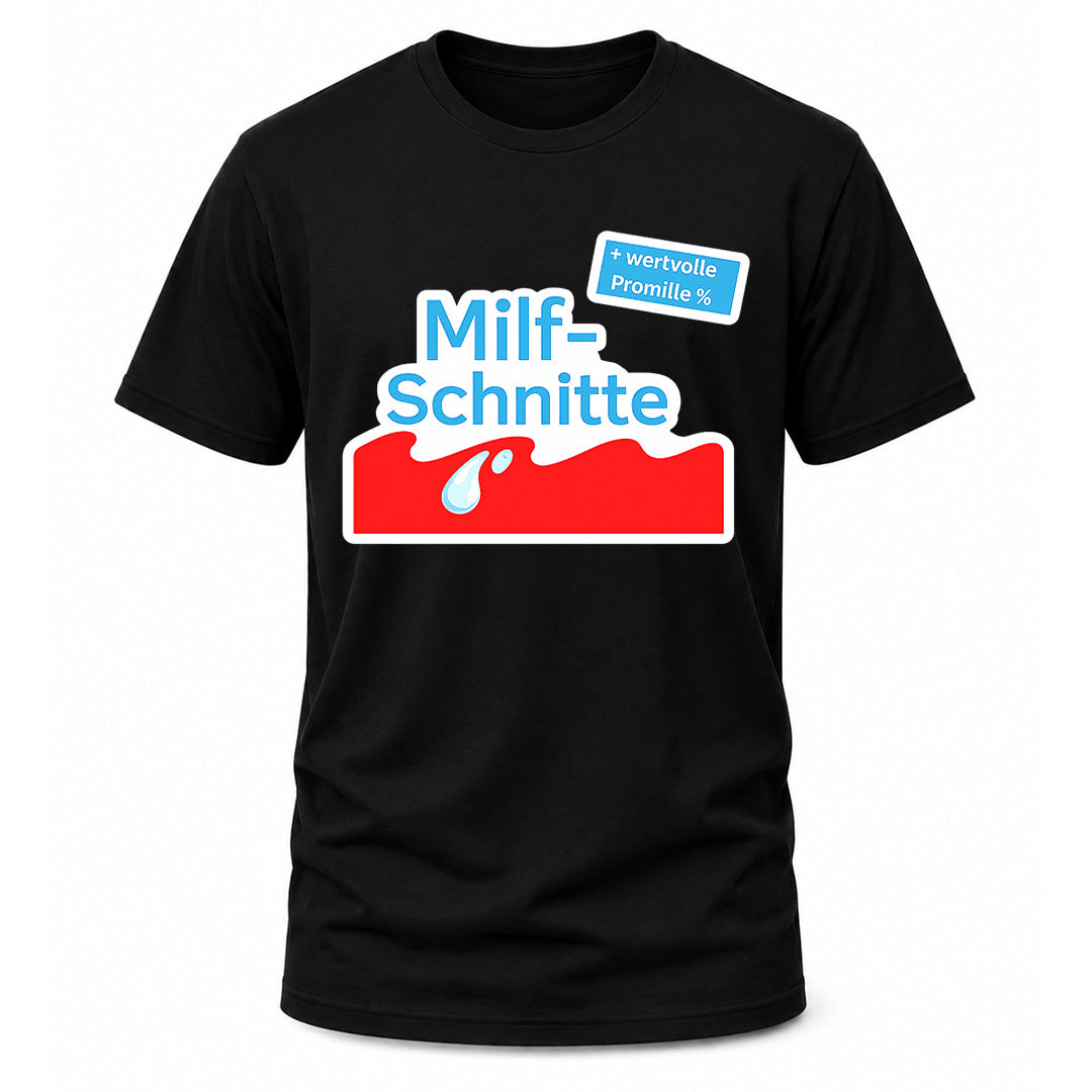 Milfschnitte - T-Shirt