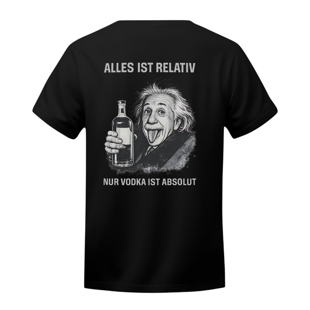 Vodka ist absolut - T-Shirt Backprint