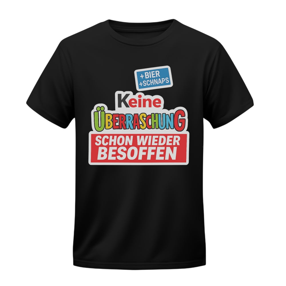 Keine Überraschung - T-Shirt