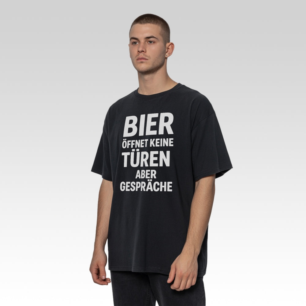 BIER ERÖFFNET GESPRÄCHE - Oversize T-Shirt