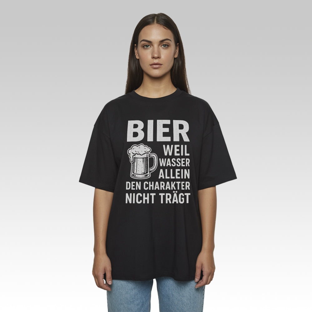 BIER TRÄGT CHARAKTER - Oversize T-Shirt