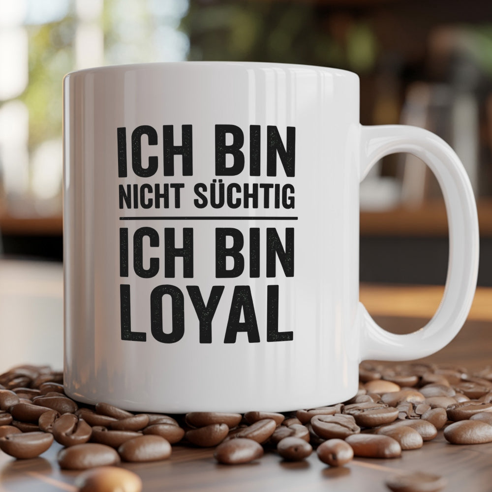 LOYALITÄT - Tasse