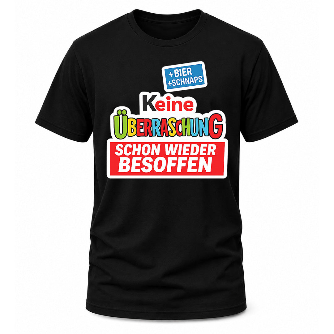 Keine Überraschung - T-Shirt