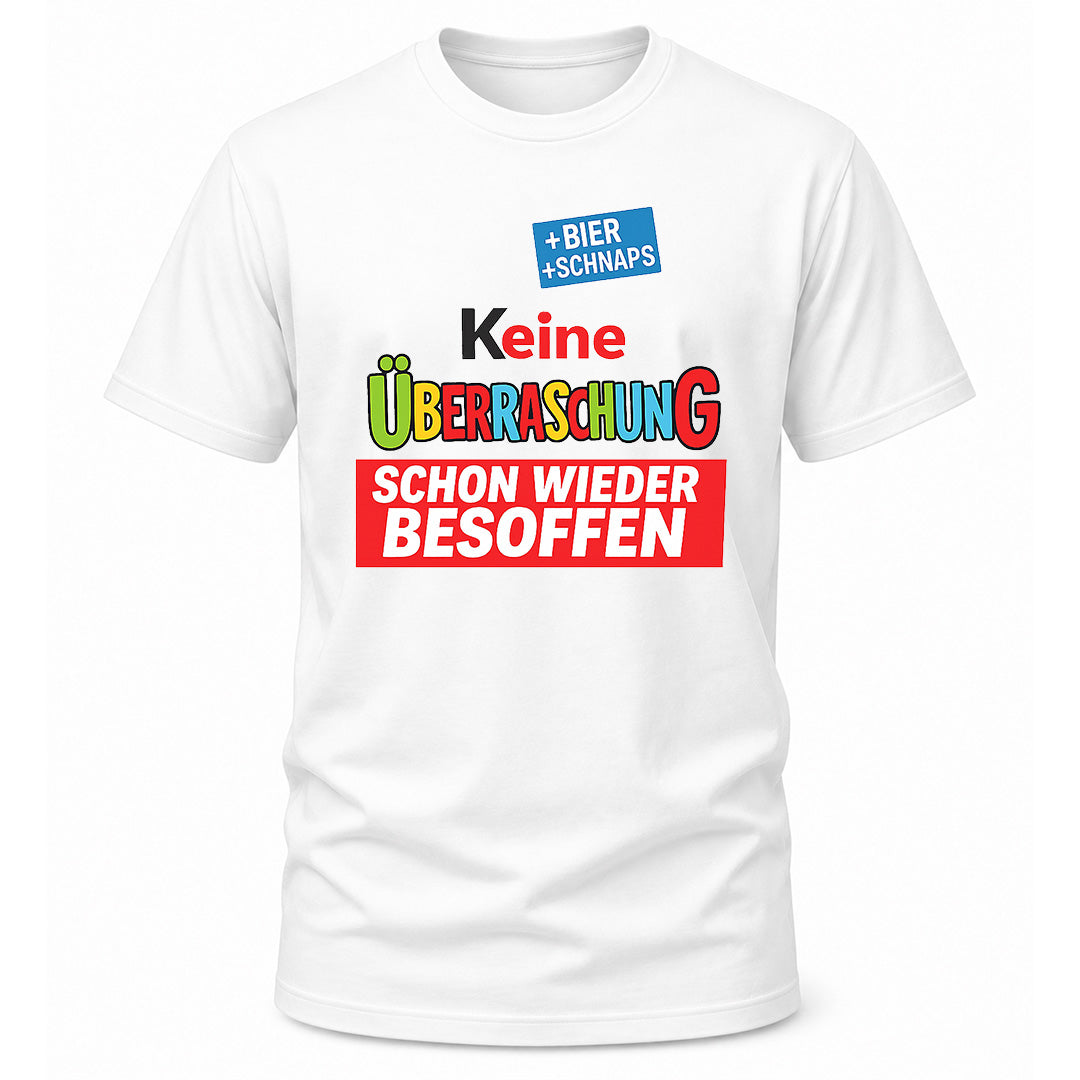 Keine Überraschung - T-Shirt