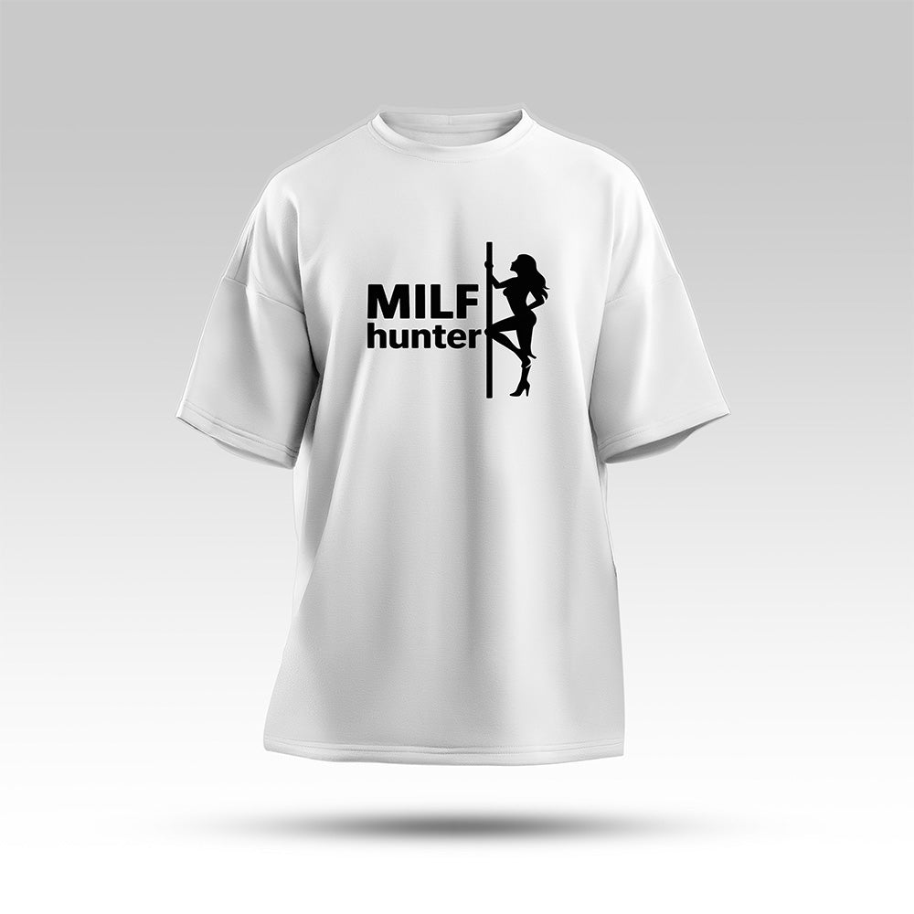 Milf Hunter Oversize Shirt Weiss