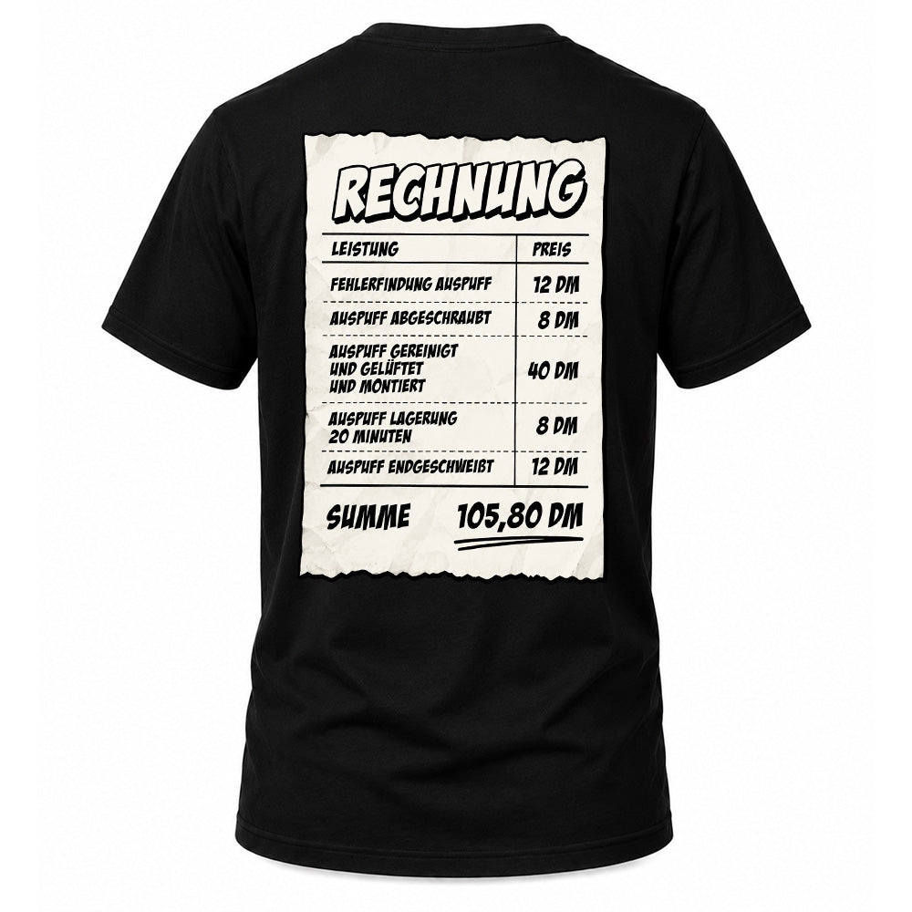 Auspuff Rechnung T-Shirt (Backprint)