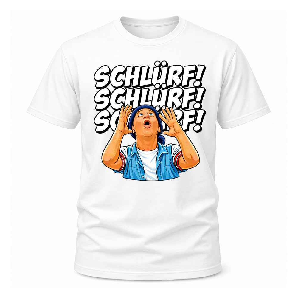 Schlürf T-Shirt